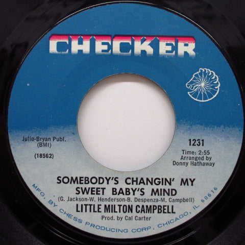 LITTLE MILTON (CAMPBELL) - Somebody’s Changin’ My Sweet Baby’s Mind (Orig)