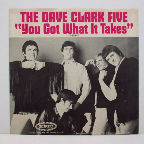 DAVE CLARK FIVE (デイブ・クラーク・ファイブ) - You Got What It Takes (US オリジナル 7"+PS)