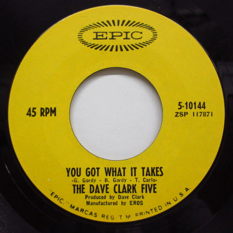 DAVE CLARK FIVE (デイブ・クラーク・ファイブ) - You Got What It Takes (US オリジナル 7"+PS)