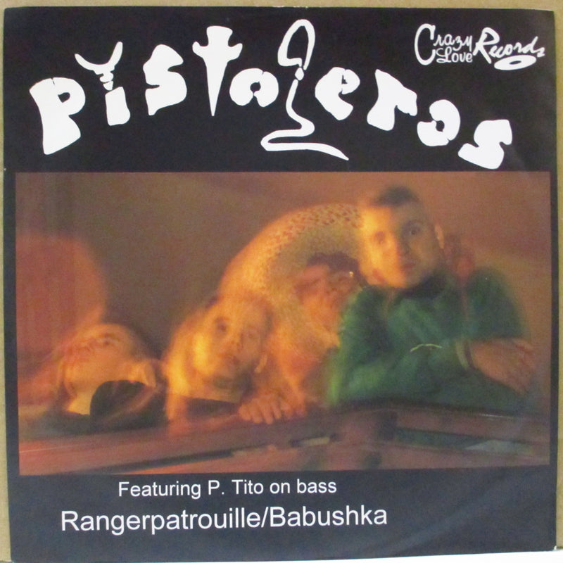 PISTOLEROS (ピストレロス)  - Rangerpatrouille (German オリジナル 7")