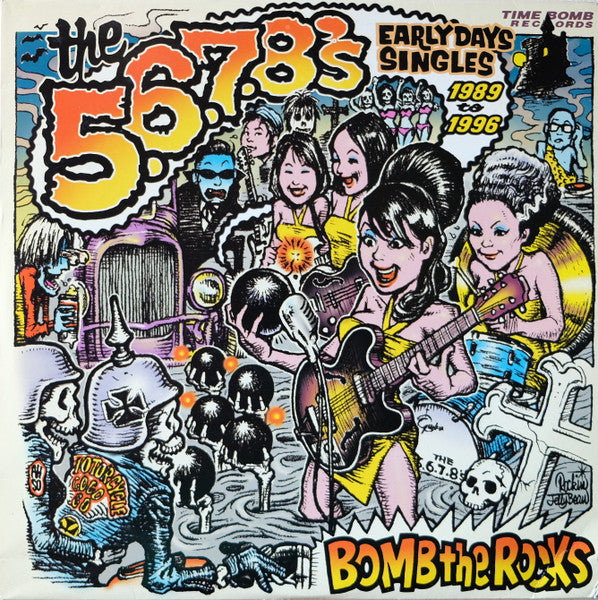 5.6.7.8’S (ザ・ファイブ・シックス・セブン・エイツ)  - BOMB THE ROCKS / Early Days Singles 1989-1996  (UK 500枚限定再発 2xLP/New)