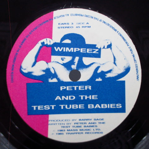 PETER AND THE TEST TUBE BABIES (ピーター &  ザ・テスト・チューブ・ベイビーズ) - Wimpeez / Never Made It (UK オリジナル 7"+光沢ソフト紙ジャケ)