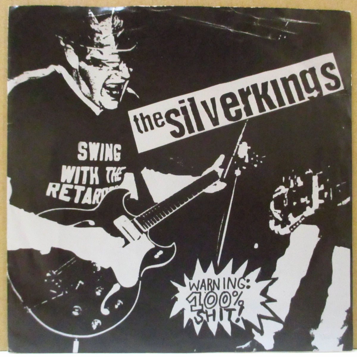 SILVERKINGS, THE (ザ・シルヴァーキングス)  - Warning: 100% Shit! (US Orig.7")