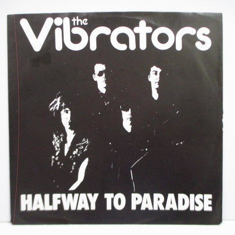 VIBRATORS, THE - Halfway To Paradise (UK Orig.7")	