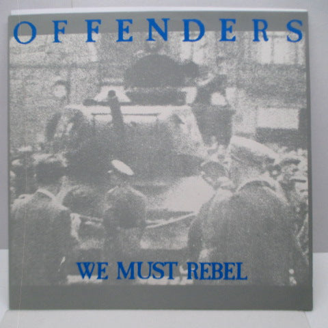 OFFENDERS - We Must Rebel (German Re LP)