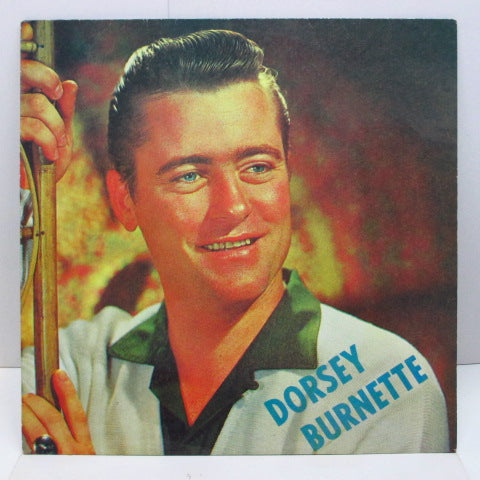 DORSEY BURNETTE - Dorsey Burnette (Euro LP)