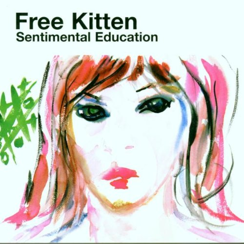 FREE KITTEN (フリー・キトゥン) - Sentimental Education (Japan タイムボム  限定ボーナス入り 15曲入り CD/New) 残少！