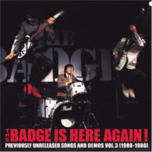 BADGE, THE (ザ・バッヂ ) - The Badge Is Here Again! 未発表音源3 (Japan Ltd.見開き紙ジャケCD / New)