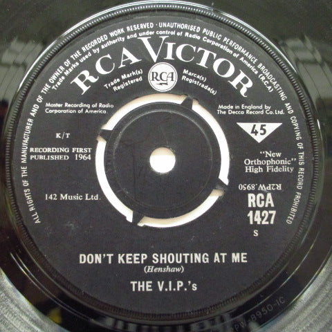 V.I.P.'S - Don't Keep Shouting At Me (UK Orig.7"+CS)