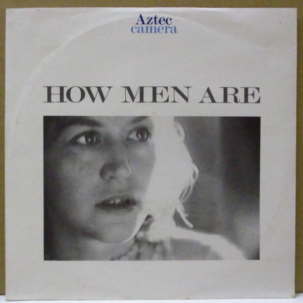 AZTEC CAMERA (アズテック・カメラ)  - How Men Are (German Orig.7")