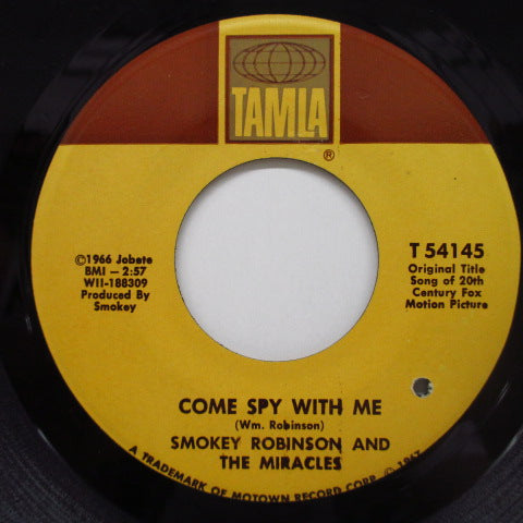 MIRACLES (SMOKEY ROBINSON & THE) - Come Spy With Me (Orig.Brown Bar Label)