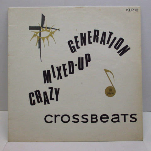 CROSSBEATS (クロスビーツ)  - Crazy, Mixed-Up Generation (UK Orig.LP/CFS)