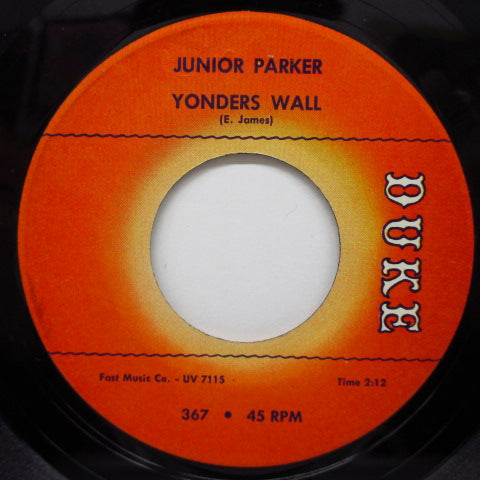 JUNIOR PARKER(LITTLE JUNIOR PARKER) - Yonders Wall (Orig)