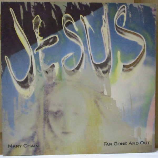 JESUS AND MARY CHAIN, THE (ジーザス＆メリー・チェイン)  - Far Gone And Out +2 (UK オリジナル 12")