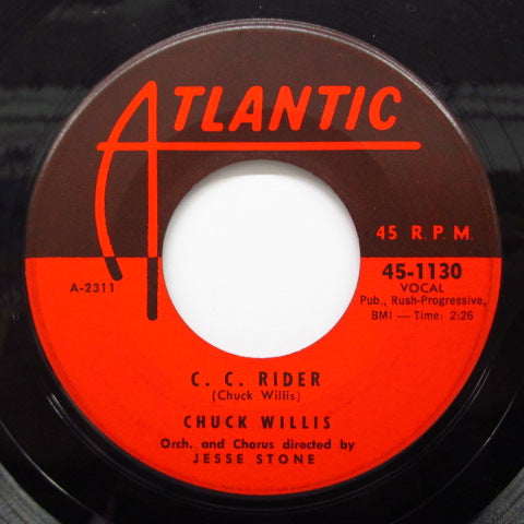 CHUCK WILLIS - C. C. Rider / Ease The Pain