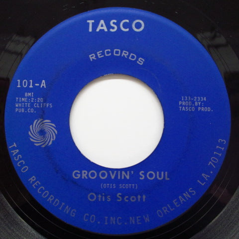 OTIS SCOTT - Child, I Love You So / Groovin' Soul (Orig)