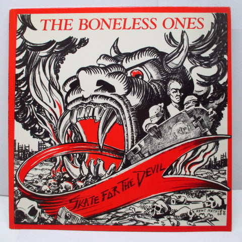 BONELESS ONES, THE - Skate For The Devil (US Orig.LP)