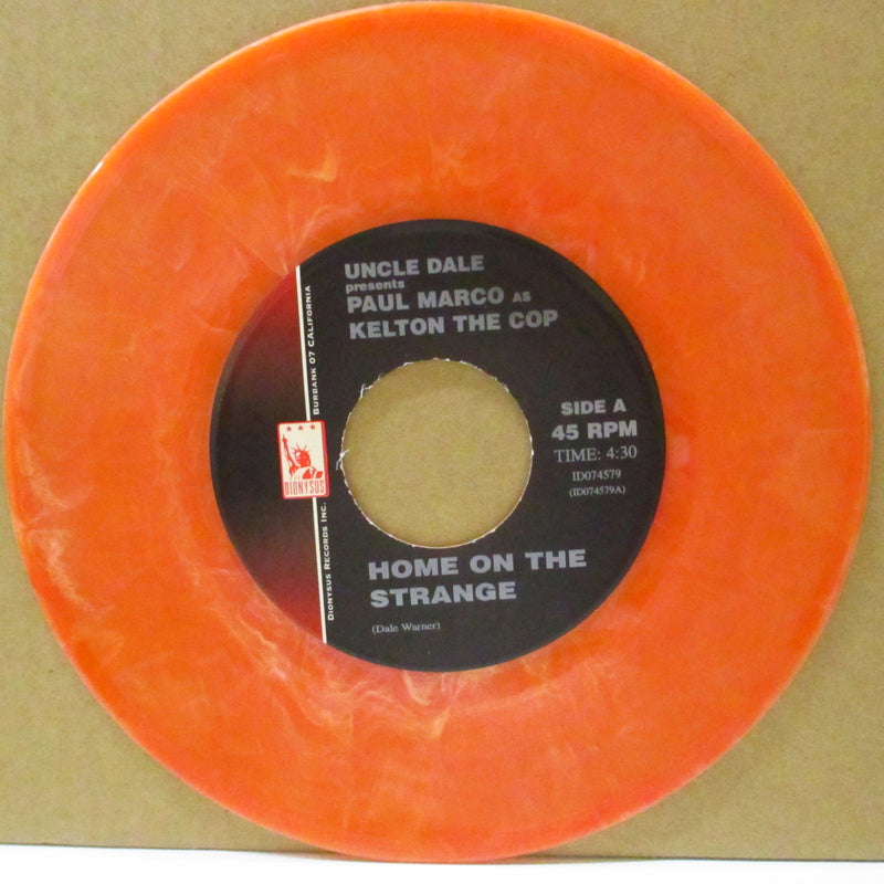 UNCLE DALE Presents PAUL MARCO AS KELTON THE COP / CRISWELL (ポール・マルコ / クリスウェル)  - Home On The Strange (US Orig.Orange Marble Vinyl 7")