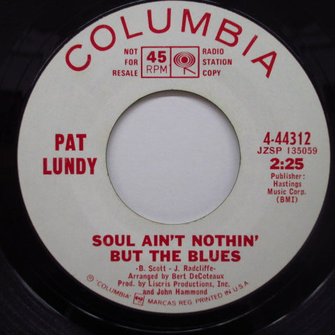 PAT LUNDY (パット・ランディ)  - Soul Ain’t Nothin’ But The Blues (Promo)