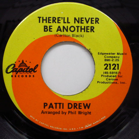 PATTI DREW - There'll Never Be Another (Orig)
