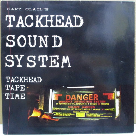 Gary Clail's TACKHEAD SOUND SYSTEM - Tackhead Tape Time (German Orig.LP)