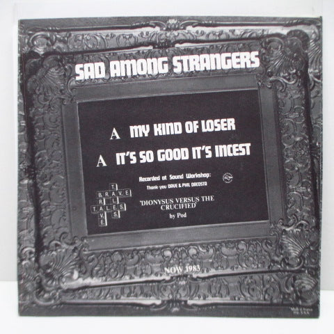 SAD AMONG STRANGERS - It's So Good It's Incest (UK Orig.7")