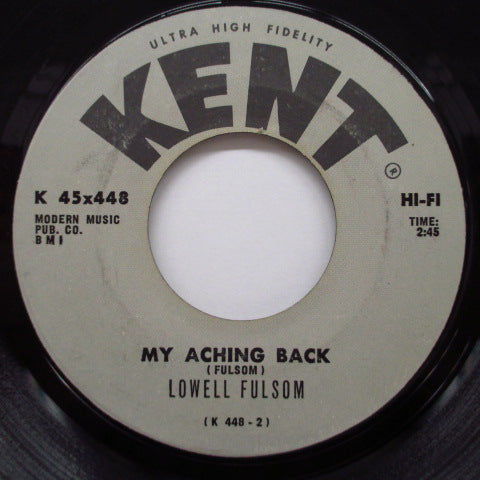 LOWELL FULSON (FULSOM) - My Aching Back / Change Your Ways