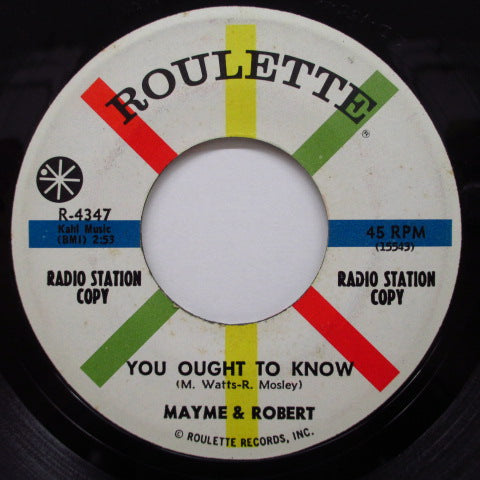 MAYME & ROBERT (MAYMIE & ROBERTS) - That's When / You Ought To Know (Promo)