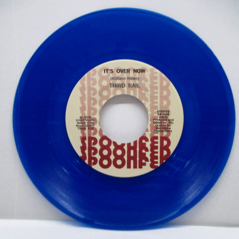 THIRD RAIL - It's Over Now (US Ltd.Blue Vinyl 7")