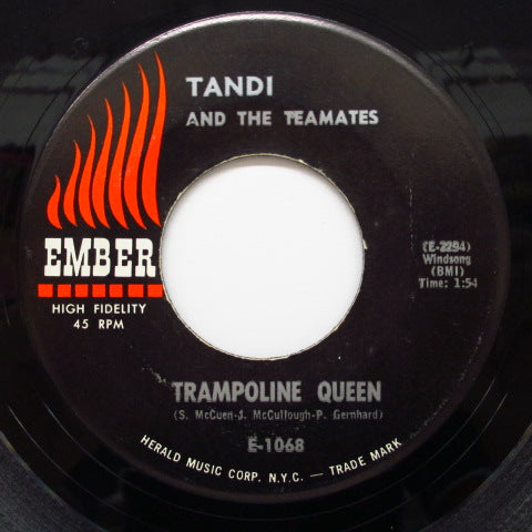 TANDI & THE TEAMATES-Week-End Lover / Trampoline Queen