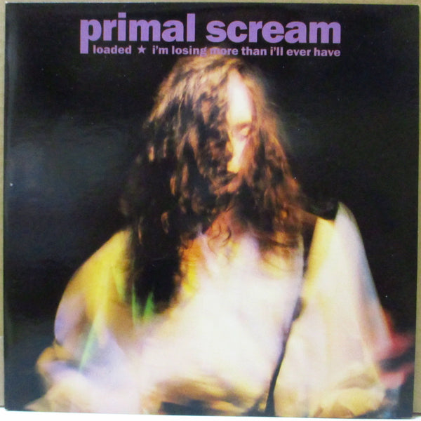 PRIMAL SCREAM (プライマル・スクリーム)  - Loaded (UK オリジナル 7"+PS)