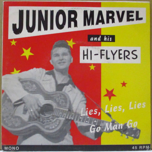 JUNIOR MARVEL AND HIS HI-FLYERS (ジュニア・マーヴェル・アンド・ヒズ・ハイ-フライヤーズ)  - Lies Lies Lies (Belgium オリジナル 7")