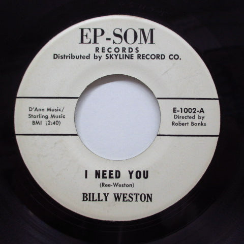 BILLY WESTON - I Need You / It Won't Be This Way Always