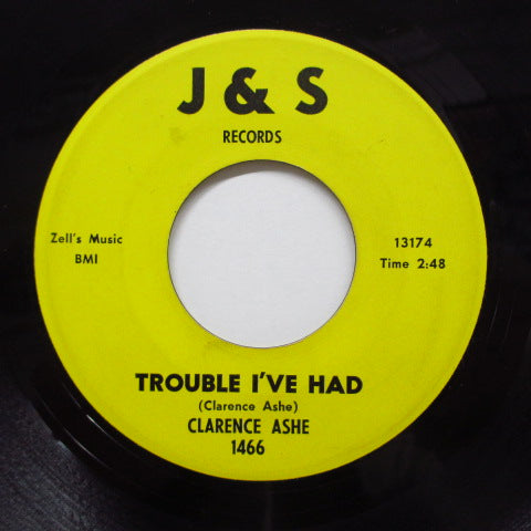 CLARENCE ASHE - Troubled I've Had