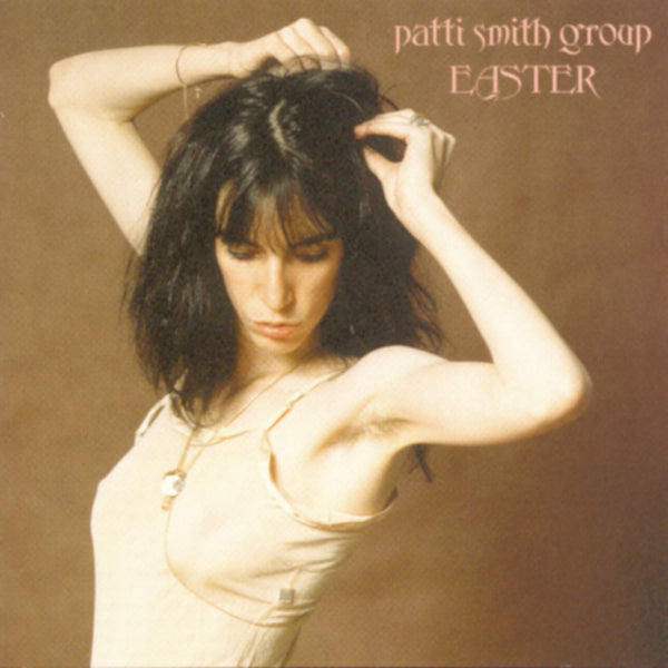 PATTI SMITH GROUP (パティ・スミス・グループ) - Easter (German 限定再発 LP/New)