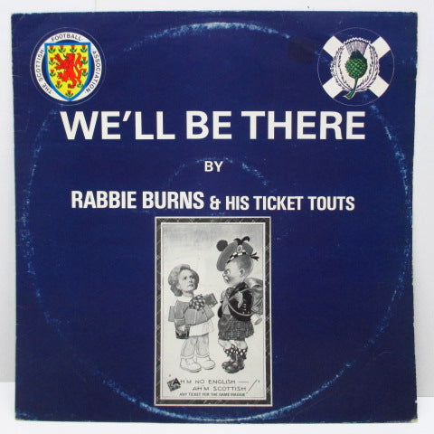 RABBIE NURNS & HIS TICKET TOUTS - We'll Be There (UK Orig.12")