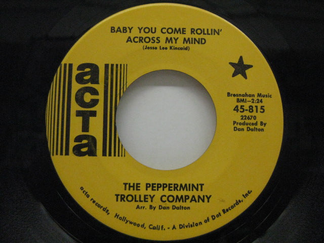 PEPPERMINT TROLLEY COMPANY - Baby You Come Rollin' Across My Mind