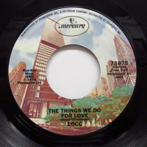 10 CC - The Things We Do For Love (US:Orig.)