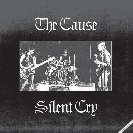CAUSE, THE (ザ・コーズ) - Silent Cry 83 To 84 (US 400 Limited LP/ New)