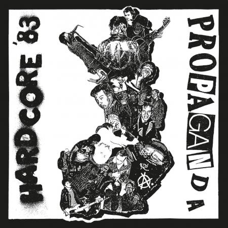 V.A. - Propaganda - Hardcore '83 (US 800 Ltd.Reissue LP / New)