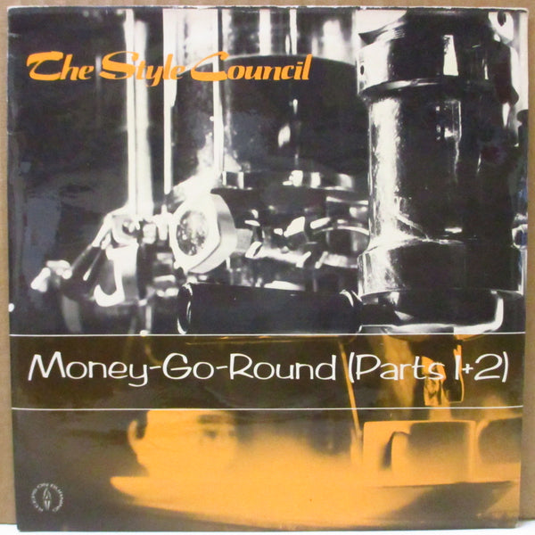 STYLE COUNCIL, THE (ザ・スタイル・カウンシル)  - Money-Go-Round - Parts 1+2 (UK オリジナル「銀プラスチックラベ、小穴フラットセンター」 7インチ+両面コーティング折り返しジャケ)