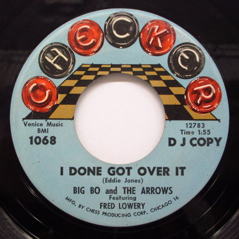 BIG BO & THE ARROWS(BIG BOB KORNEGAY) - I Done Got Over It (Circle Logo Promo)