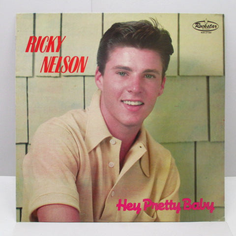 RICKY NELSON (RICK NELSON) - Hey Pretty Baby (UK Orig.LP)