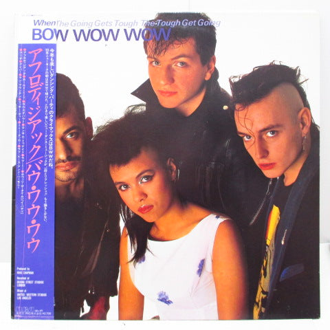 BOW WOW WOW - アフロディジアック - When The Going Gets Tough The Tough Get Going (Japan Orig.LP)