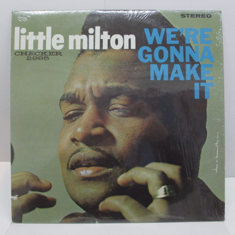 LITTLE MILTON - We're Gonna Make It (US:60's STEREO Re)