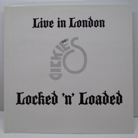 DICKIES, THE - Live In London - Locked 'N' Loaded (UK Orig.LP/White CVR)
