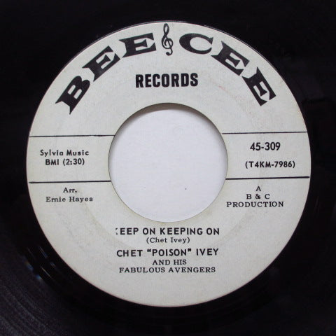 CHET "POISON" IVEY - Keep On Keeping On / Do I (Promo)