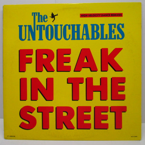 UNTOUCHABLES, THE - Freak In The Street (US Orig.12")
