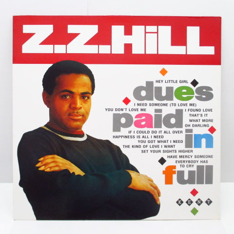 Z.Z. HILL (Z.Z.ヒル)  - Dues Paid In Full (UK '84 Reissue Stereo LP/Kent-018)