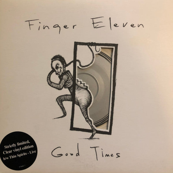 FINGER ELEVEN (フィンガー・イレヴン)  - Good Times (UK 1,500 Limited Clear Vinyl 7"-Numbered Die-Cut PS/廃盤 NEW)